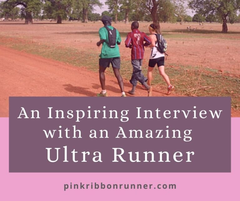 An Inspiring Interview with an Amazing Ultra Runner