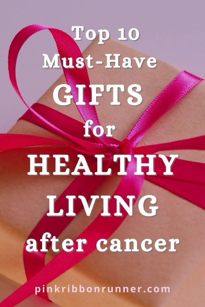 Best Gifts for Healthy Living after Cancer