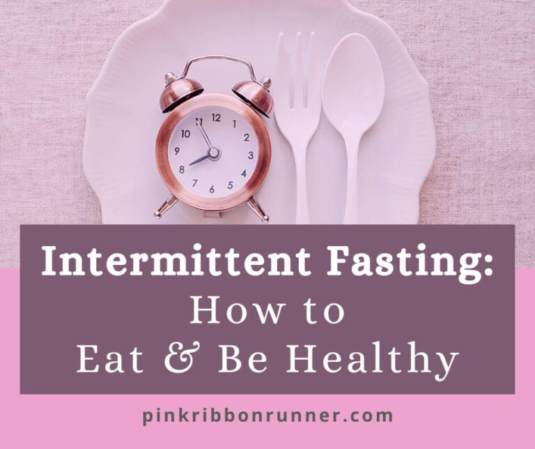 Intermittent Fasting: How To Eat And Be Healthy
